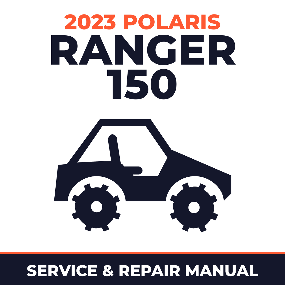 2023 Polaris Ranger 150 Service and Repair Manual - side-by-side workshop manual cover