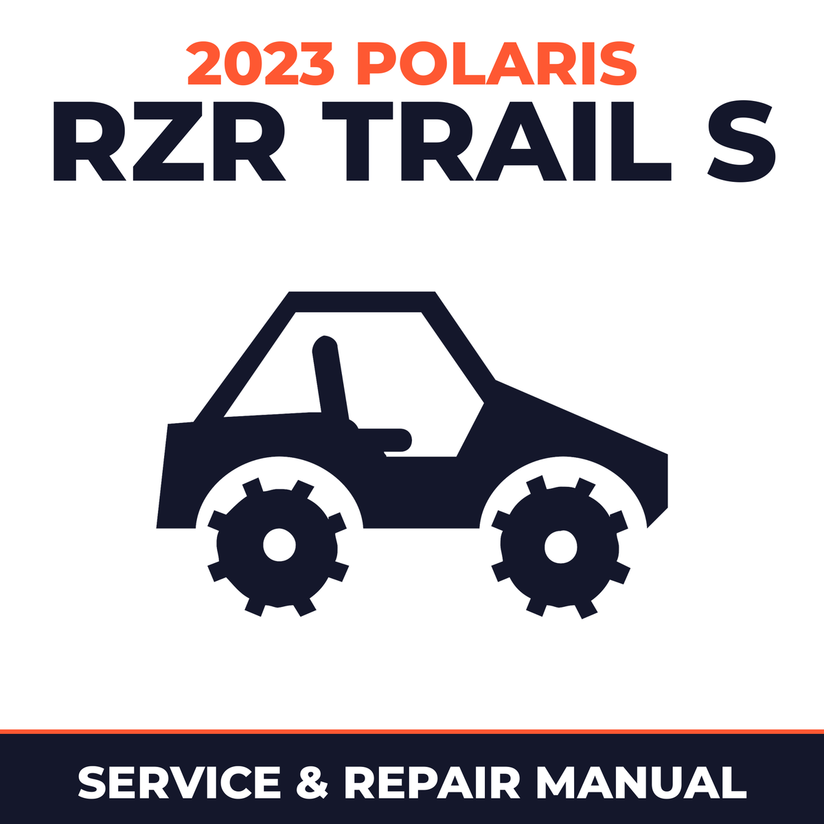 2023 Polaris RZR Trail S Service and Repair Manual - side-by-side workshop manual cover