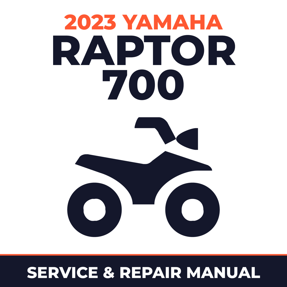 2023 Yamaha RAPTOR 700 Service and Repair Manual - ATV workshop manual cover