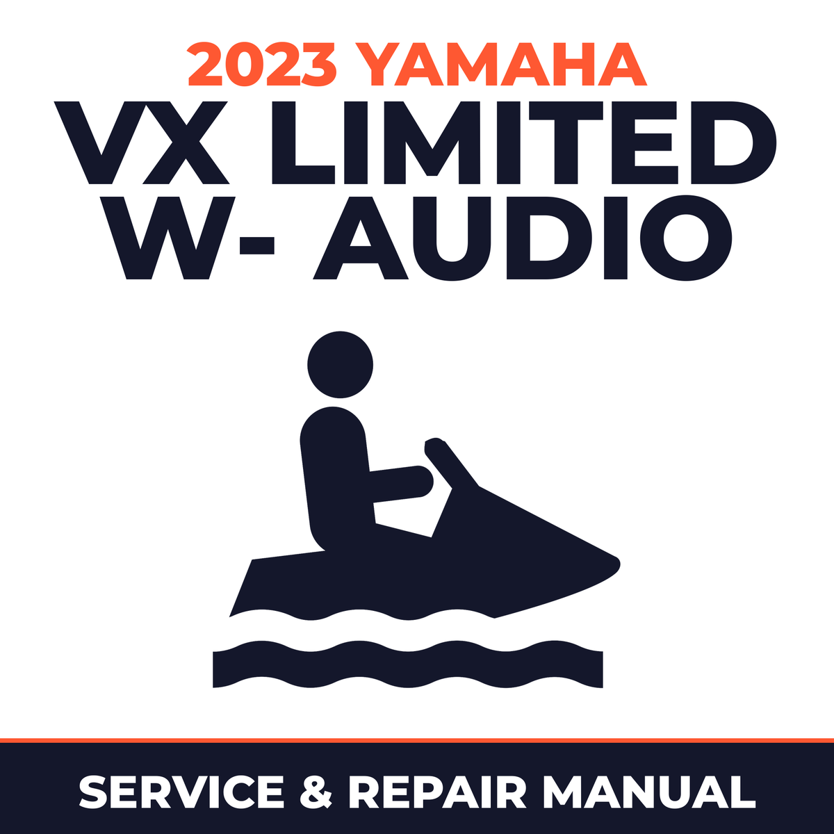 2023 Yamaha VX Limited w- audio Service and Repair Manual - personal watercraft workshop manual cover