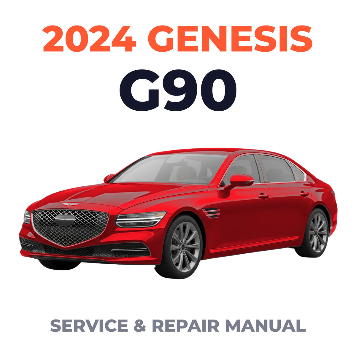 2024 Genesis G90 Service and Repair Manual