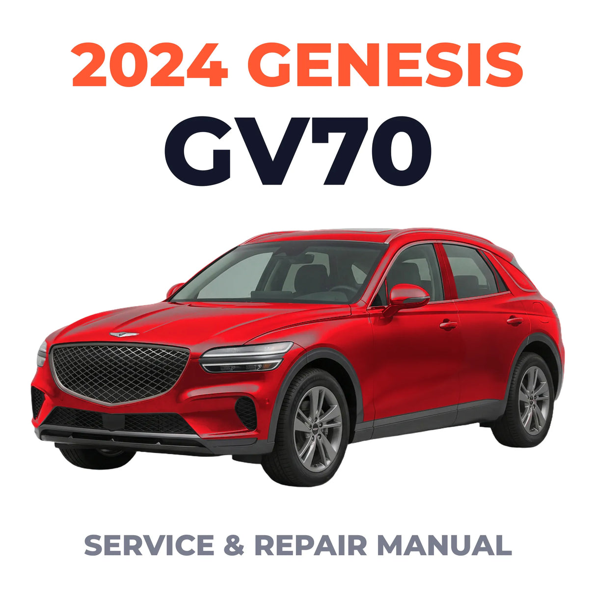 2024 Genesis GV70 Service and Repair Manual