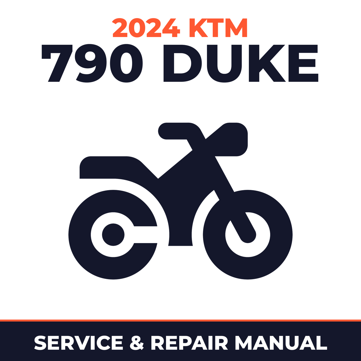 2024 KTM 790 Duke Service and Repair Manual - motorcycle workshop manual cover