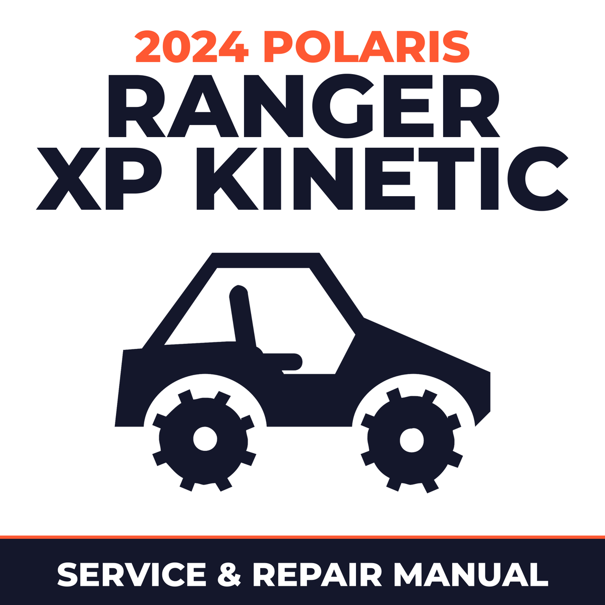 2024 Polaris Ranger XP Kinetic Service and Repair Manual - side-by-side workshop manual cover