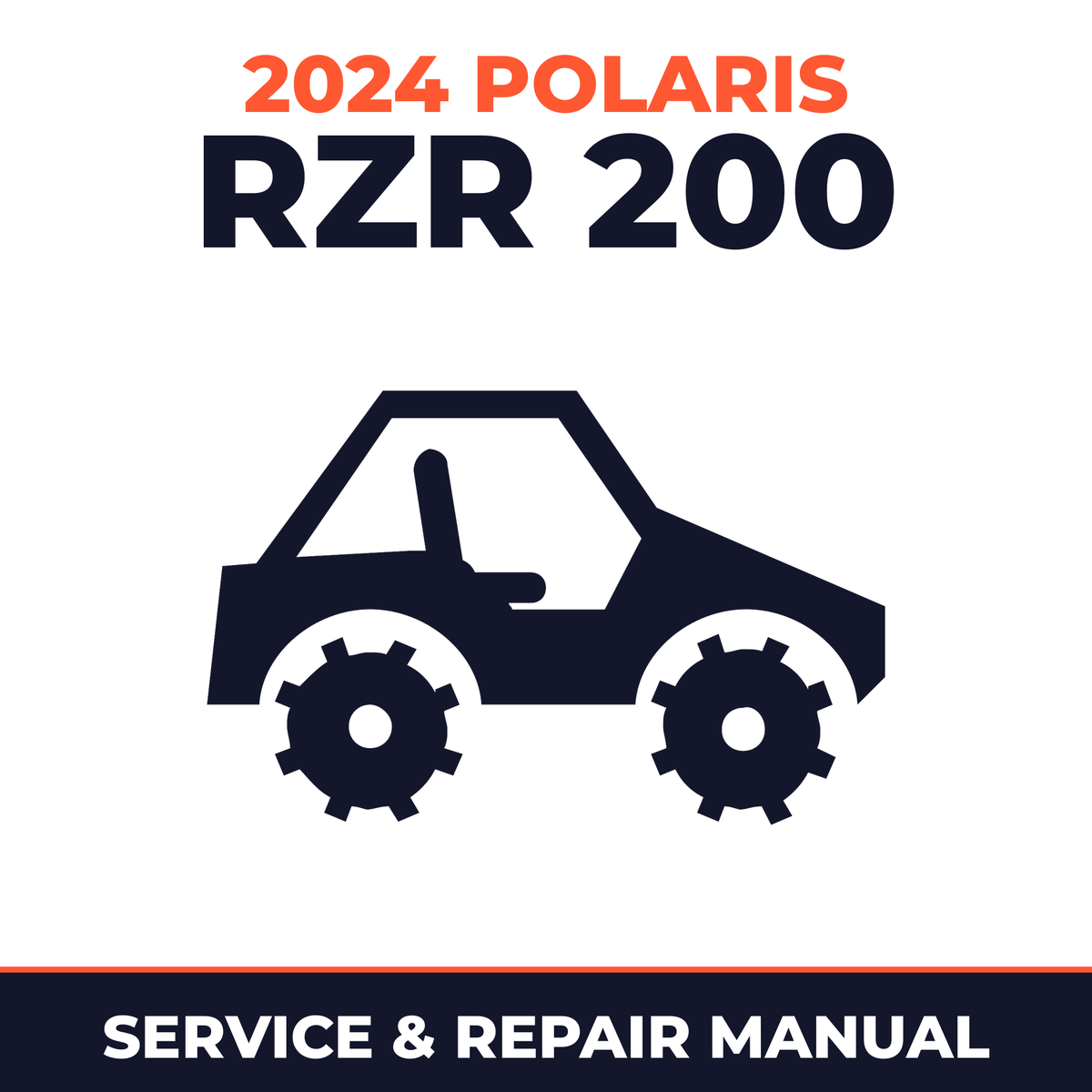 2024 Polaris RZR 200 Service and Repair Manual - side-by-side workshop manual cover
