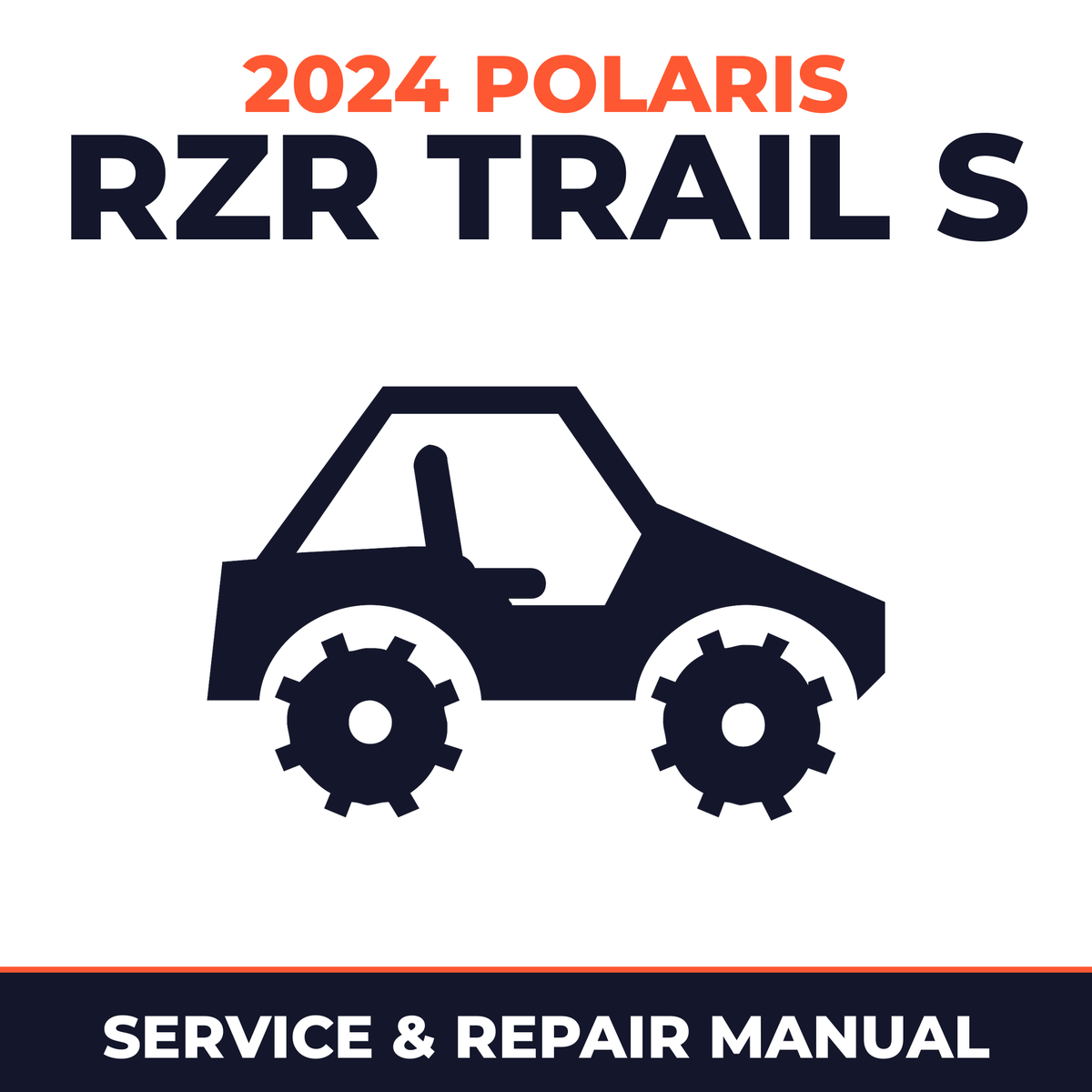 2024 Polaris RZR Trail S Service and Repair Manual - side-by-side workshop manual cover