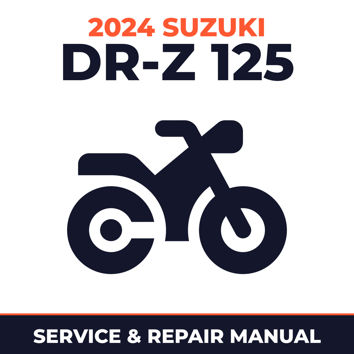 2024 Suzuki DR-Z 125 Service and Repair Manual - motorcycle workshop manual cover