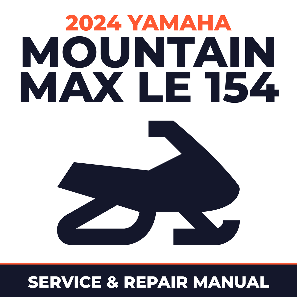 2024 Yamaha MOUNTAIN MAX LE 154 Service and Repair Manual - snowmobile workshop manual cover