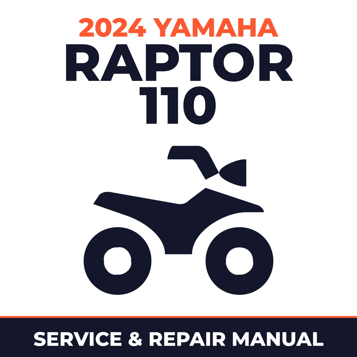2024 Yamaha RAPTOR 110 Service and Repair Manual - ATV workshop manual cover