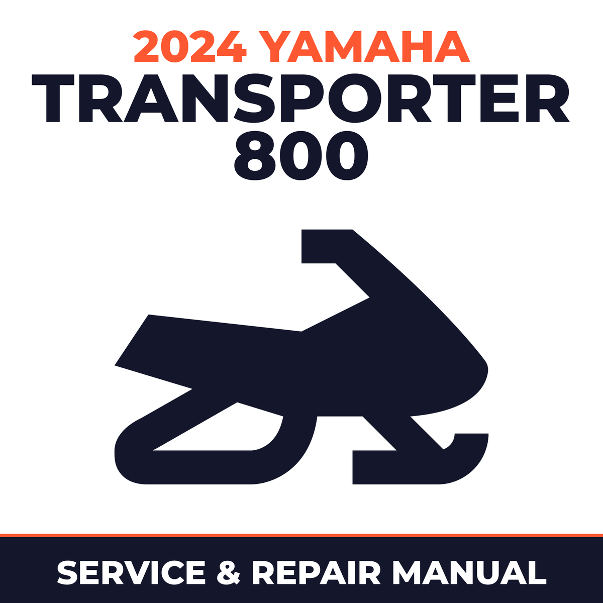 2024 Yamaha TRANSPORTER 800 Service and Repair Manual - snowmobile workshop manual cover