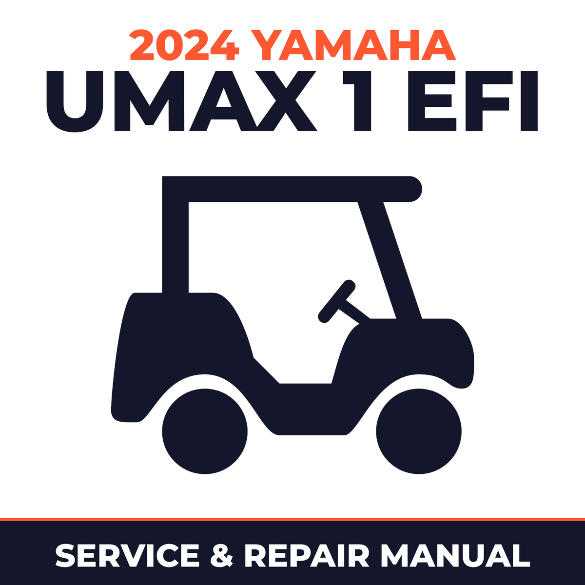2024 Yamaha UMAX 1 EFI Service and Repair Manual - golf car workshop manual cover