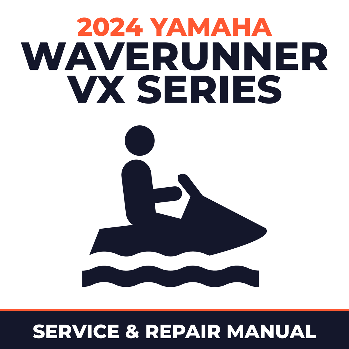 2024 Yamaha Waverunner VX Series Service and Repair Manual - personal watercraft workshop manual cover