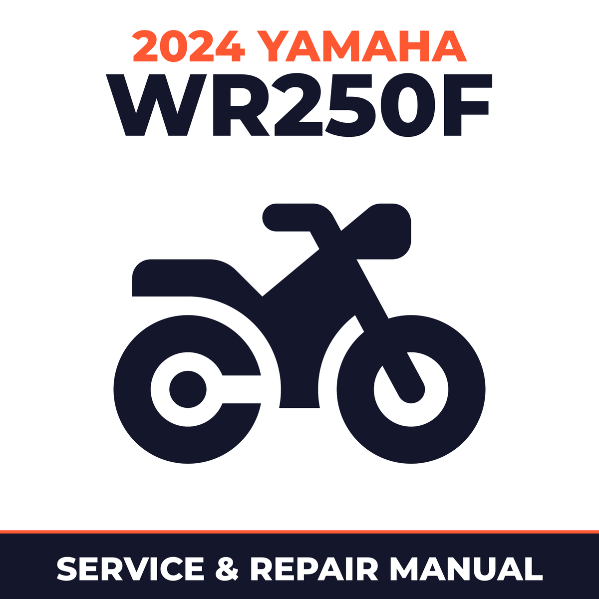 2024 Yamaha WR250F Service and Repair Manual - motorcycle workshop manual cover