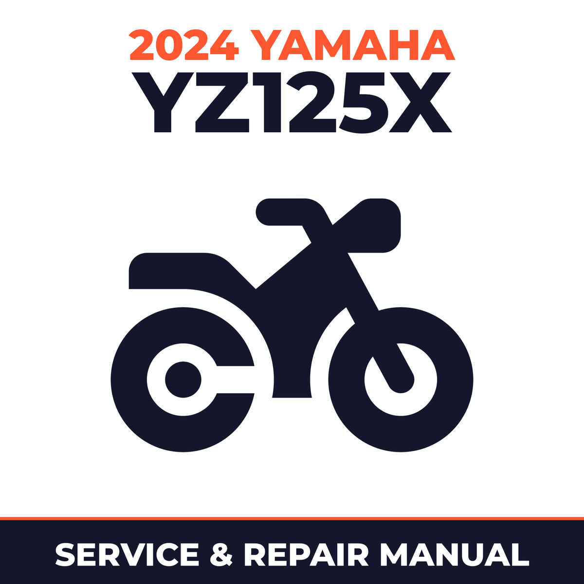 2024 Yamaha YZ125X Service and Repair Manual - motorcycle workshop manual cover