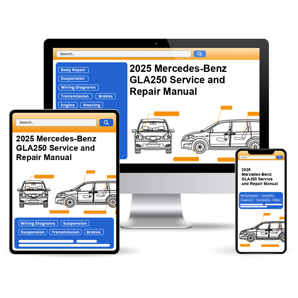 2025 Mercedes-Benz GLA250 service and repair manual