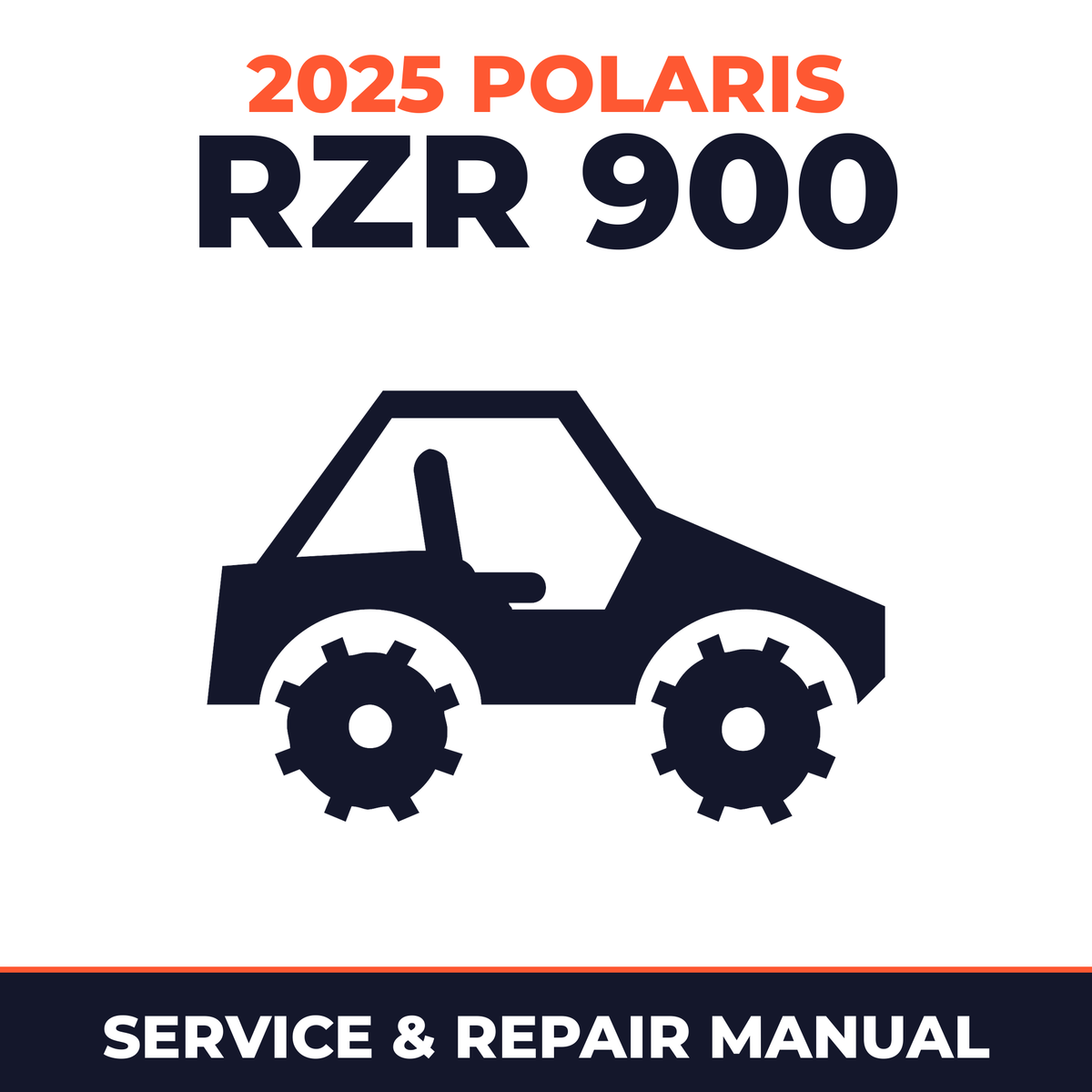 2025 Polaris RZR 900 Service and Repair Manual - side-by-side workshop manual cover