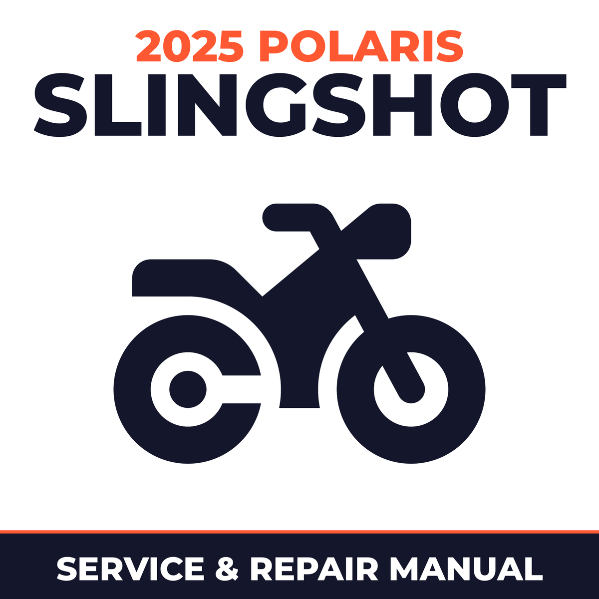 2025 Polaris Slingshot Service and Repair Manual - motorcycle workshop manual cover