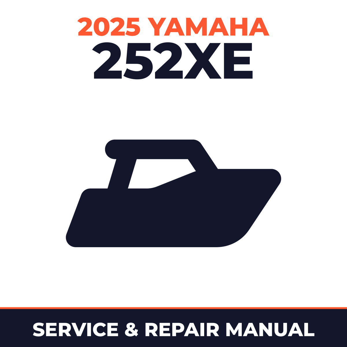 2025 Yamaha 252XE Service and Repair Manual - boat workshop manual cover