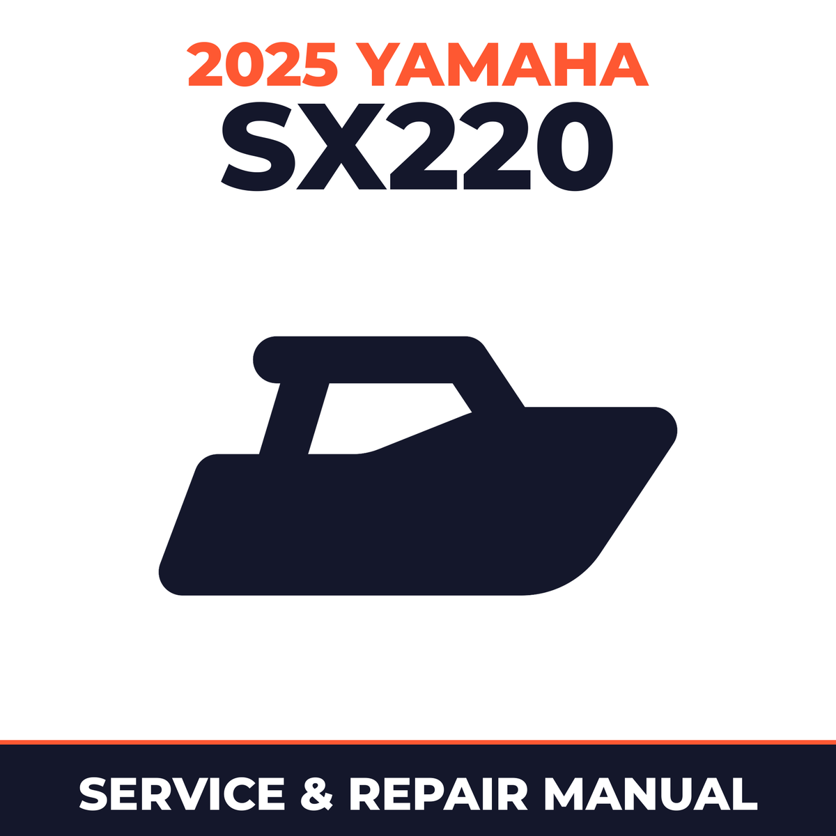2025 Yamaha SX220 Service and Repair Manual - boat workshop manual cover