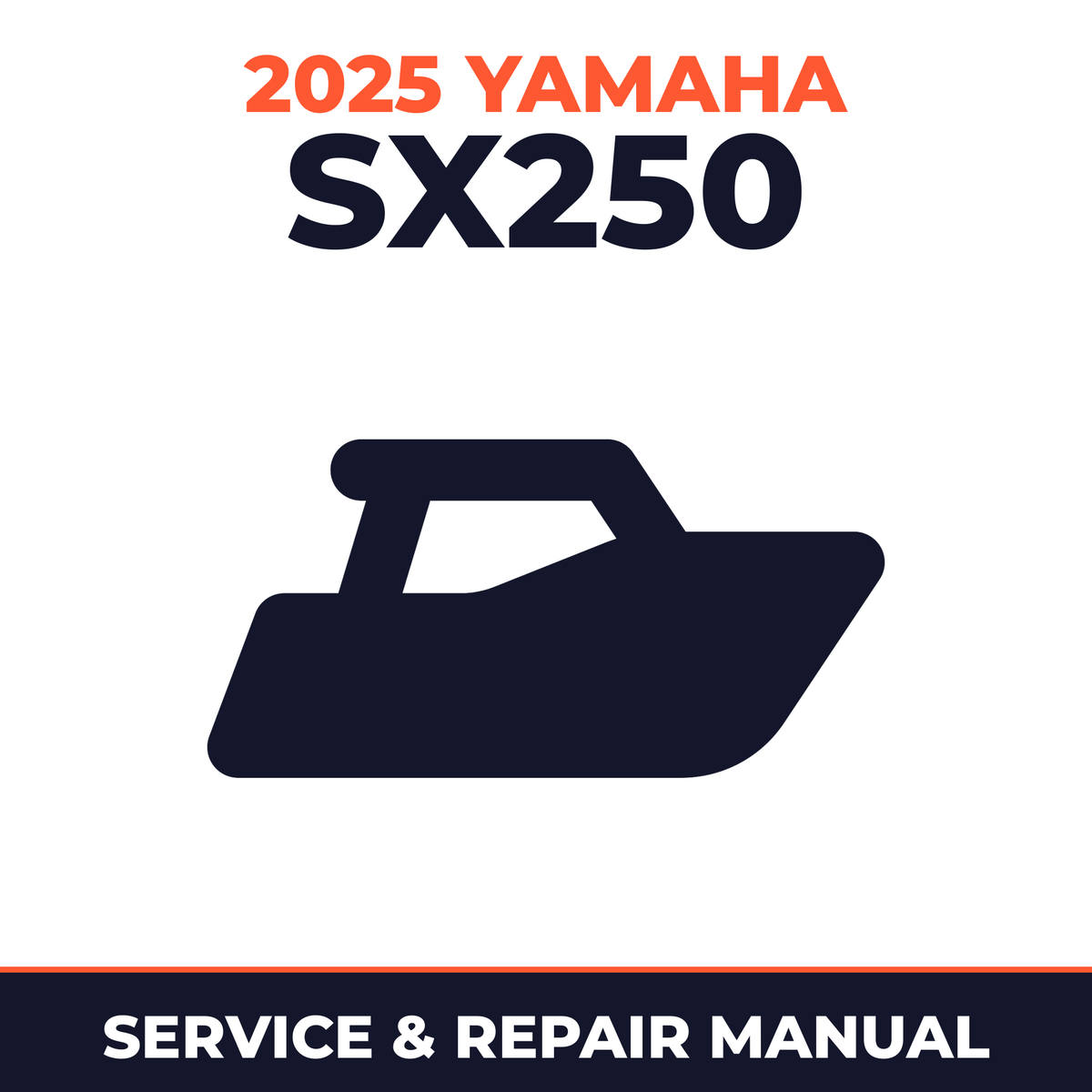 2025 Yamaha SX250 Service and Repair Manual - boat workshop manual cover