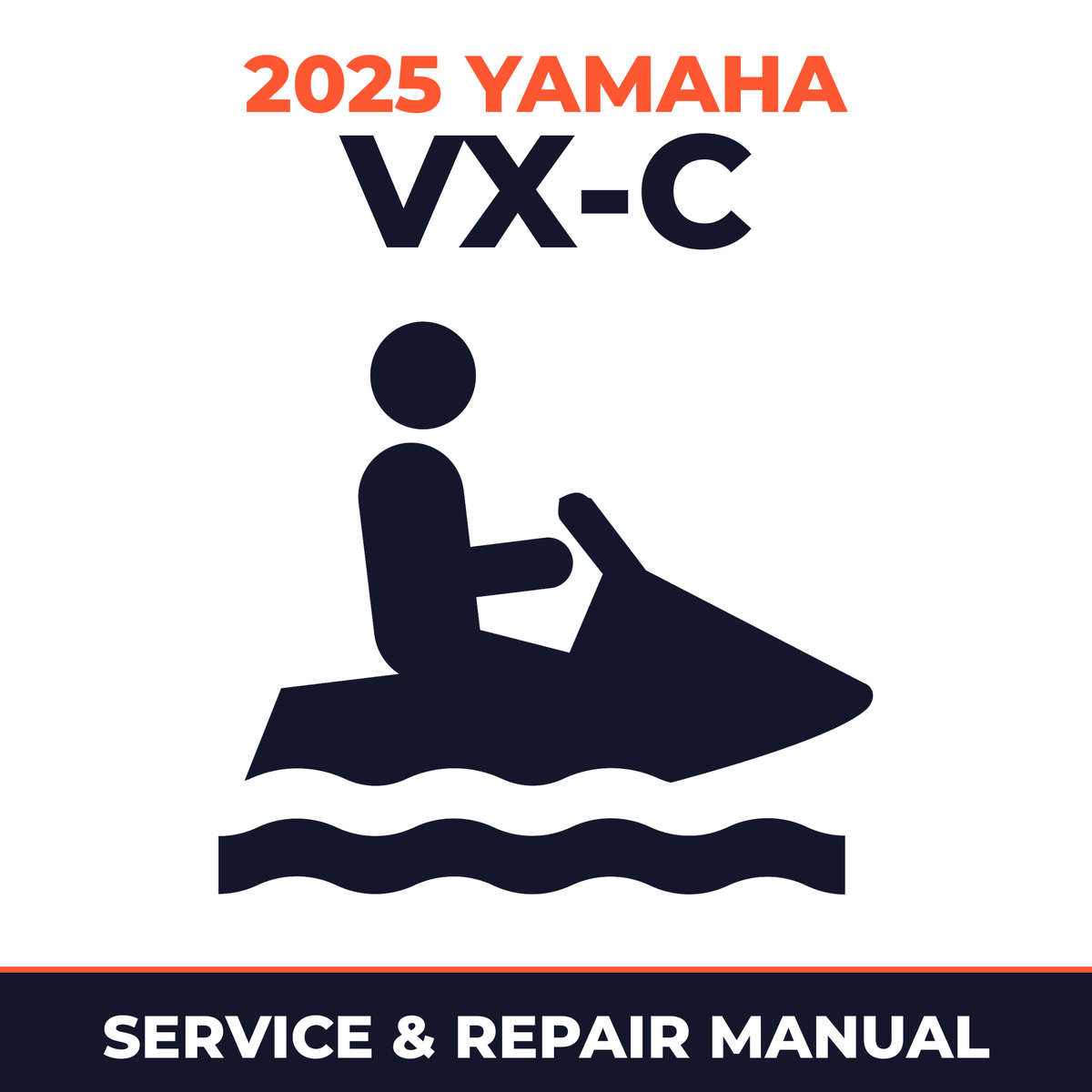 2025 Yamaha VX-C Service and Repair Manual - personal watercraft workshop manual cover