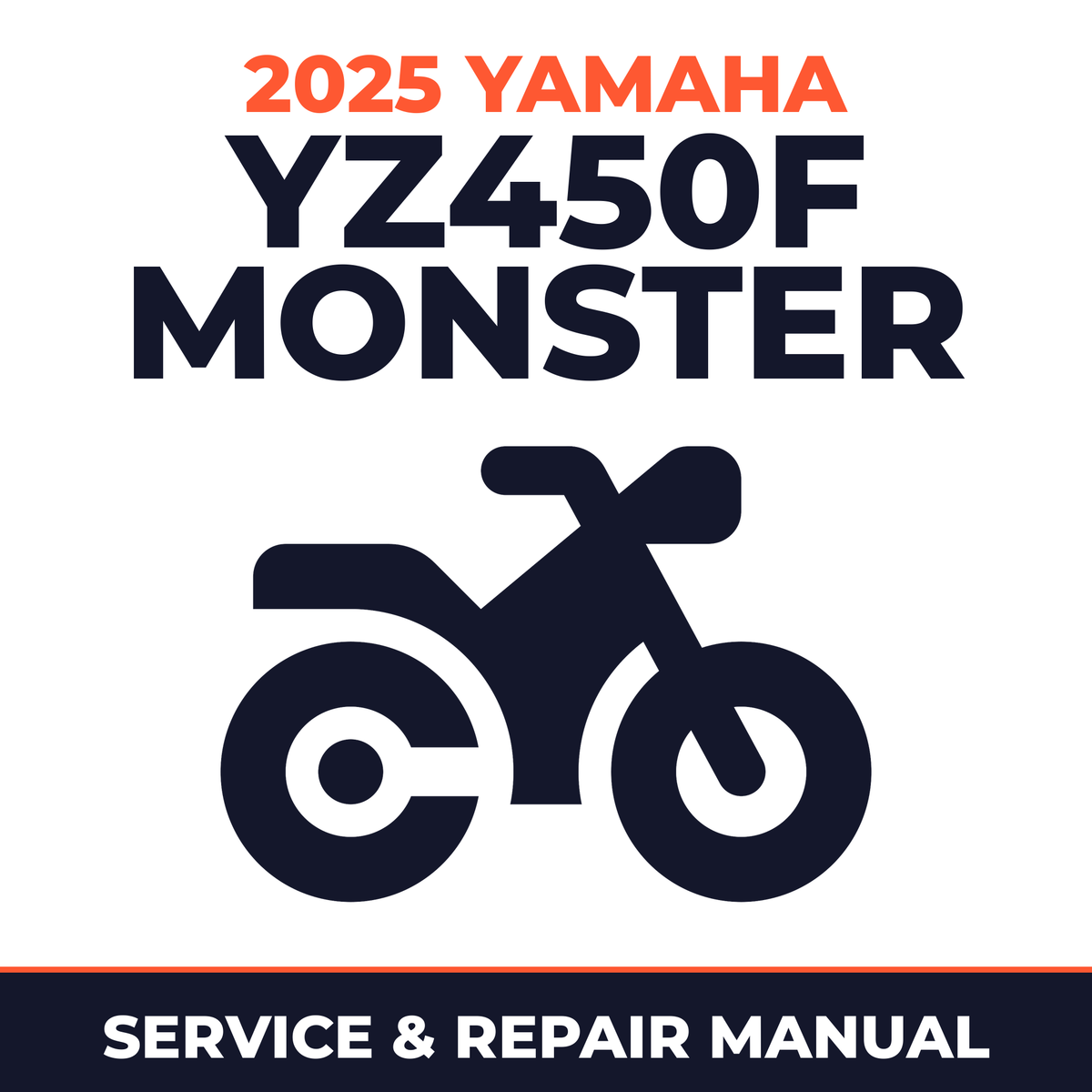 2025 Yamaha YZ450F MONSTER Service and Repair Manual - motorcycle workshop manual cover