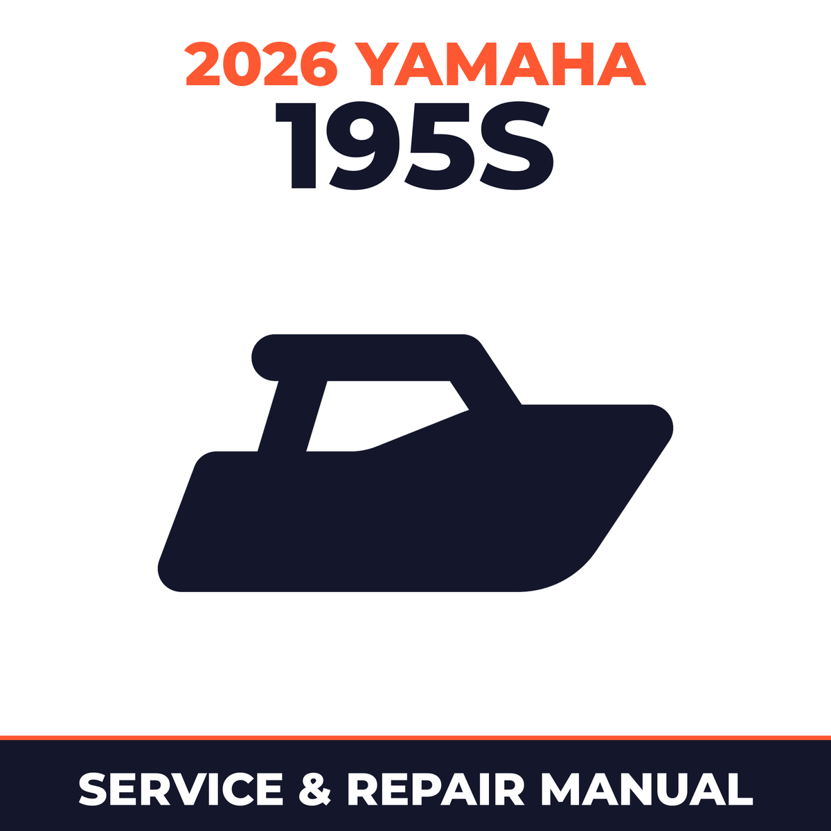 2026 Yamaha 195S Service and Repair Manual - boat workshop manual cover