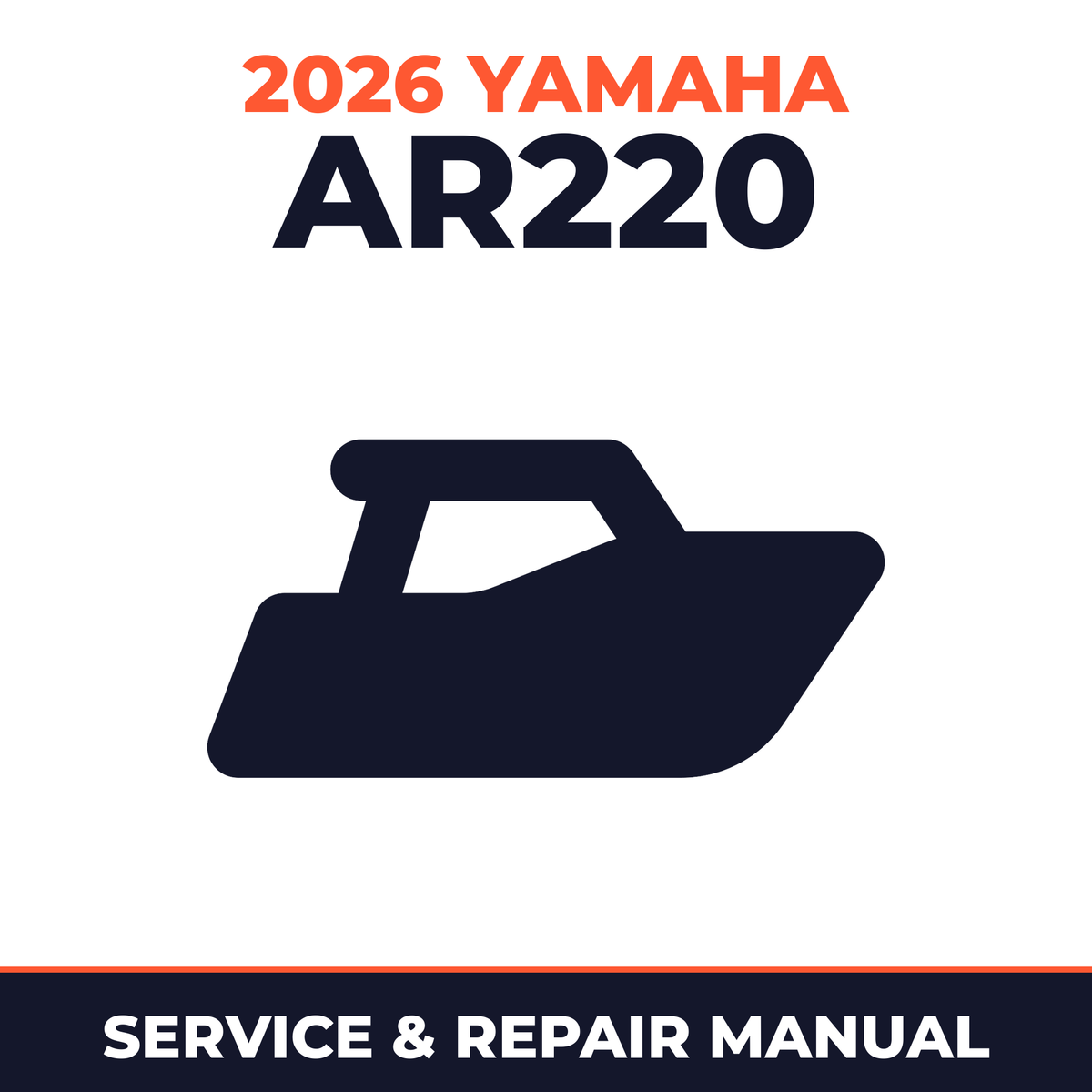 2026 Yamaha AR220 Service and Repair Manual - boat workshop manual cover
