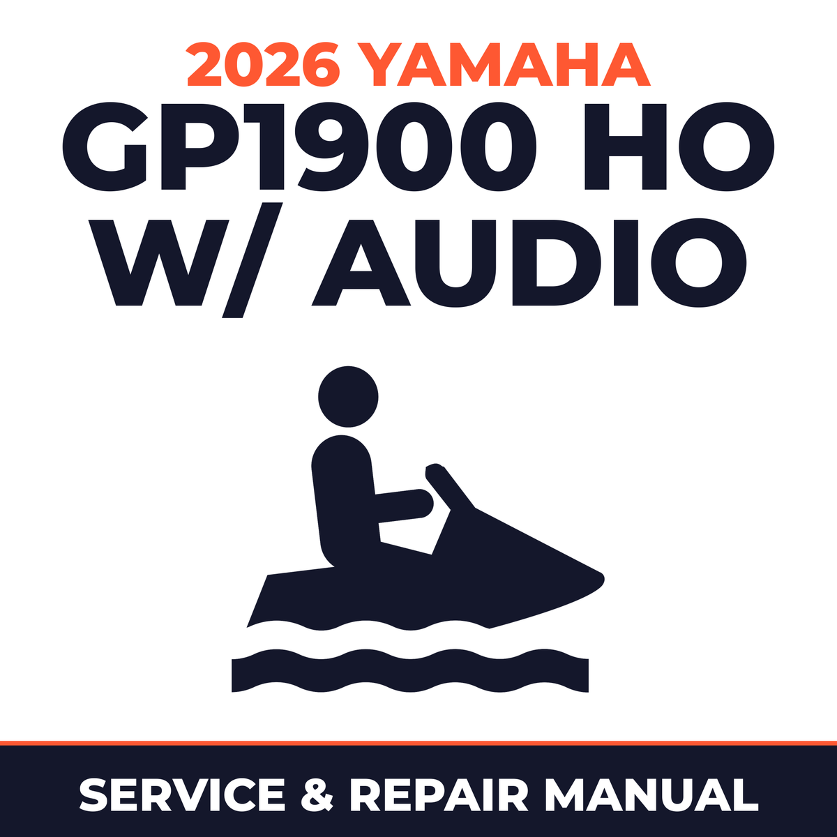 2026 Yamaha GP1900 HO w/ audio Service and Repair Manual - personal watercraft workshop manual cover
