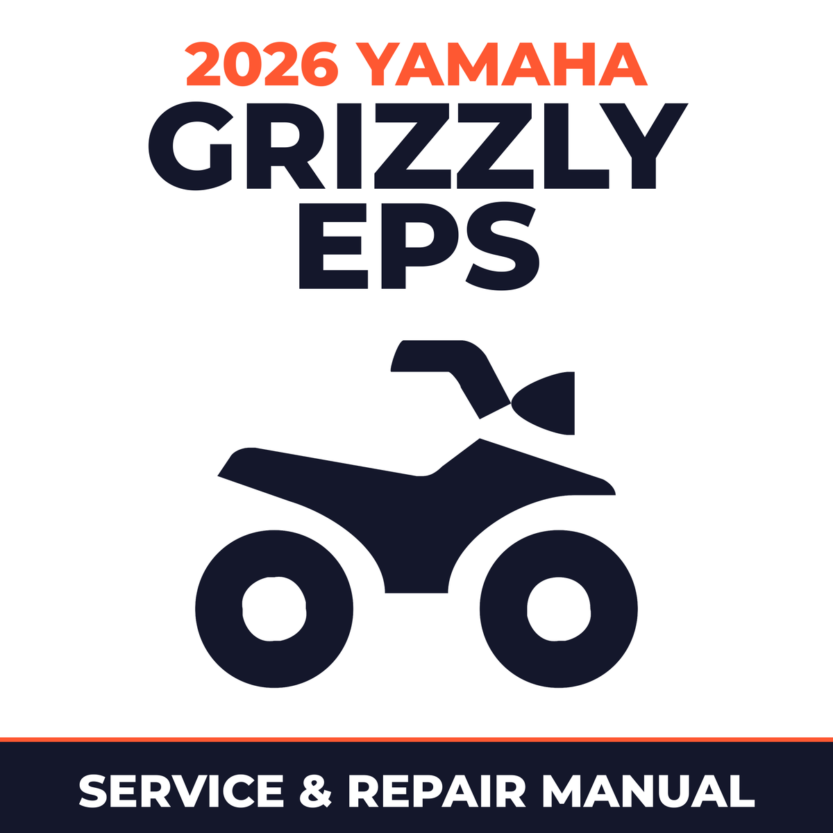 2026 Yamaha GRIZZLY EPS Service and Repair Manual - ATV workshop manual cover