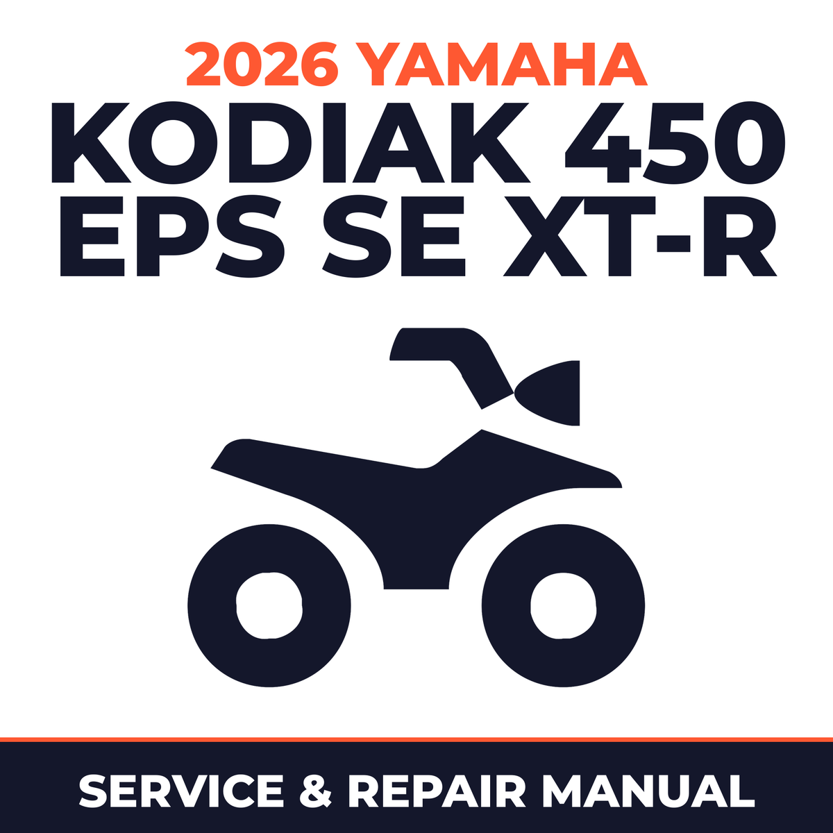 2026 Yamaha KODIAK 450 EPS SE XT-R Service and Repair Manual - ATV workshop manual cover