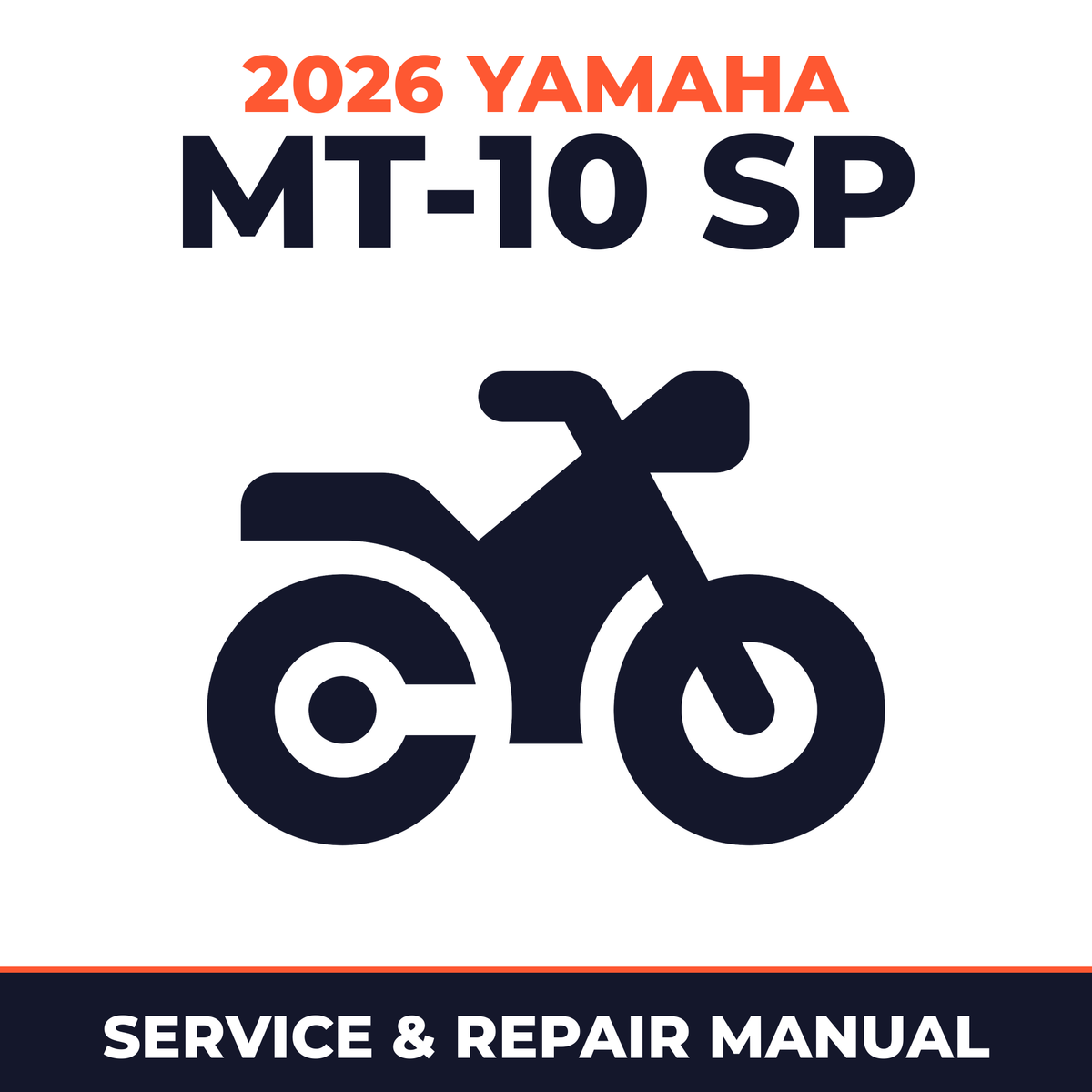 2026 Yamaha MT-10 SP Service and Repair Manual - motorcycle workshop manual cover