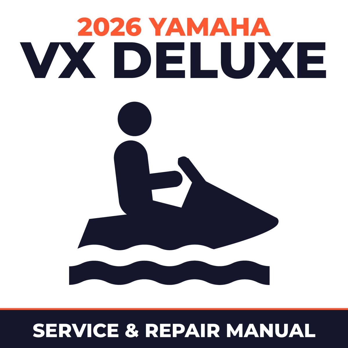 2026 Yamaha VX DELUXE Service and Repair Manual - personal watercraft workshop manual cover