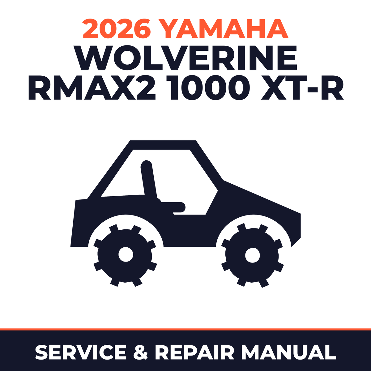 2026 Yamaha WOLVERINE RMAX2 1000 XT-R Service and Repair Manual - side-by-side workshop manual cover