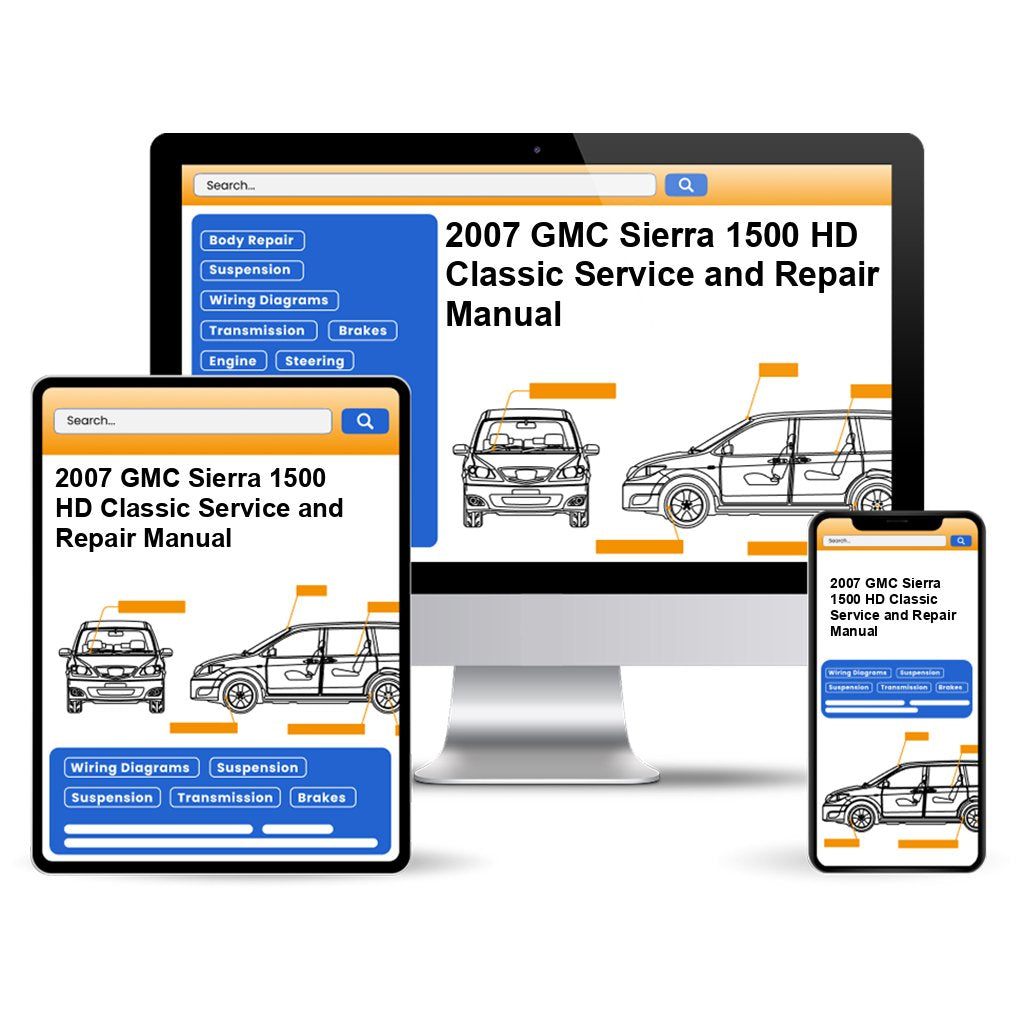 2007 GMC Sierra 1500 HD Classic Service and Repair Manual