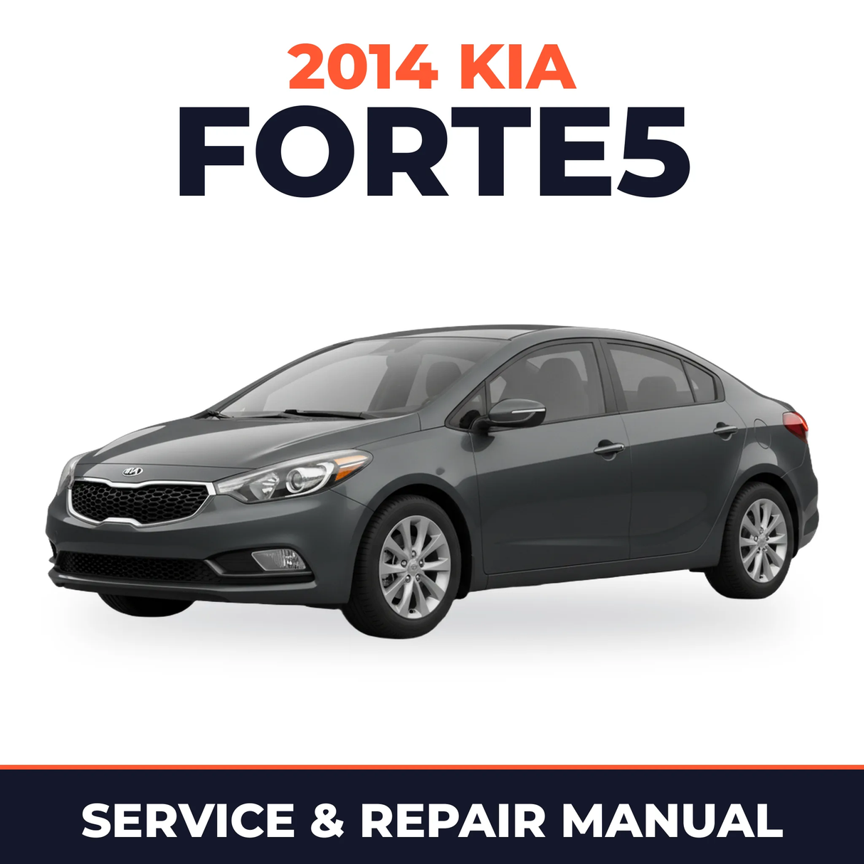 2014 Kia Forte5 Service and Repair Manual