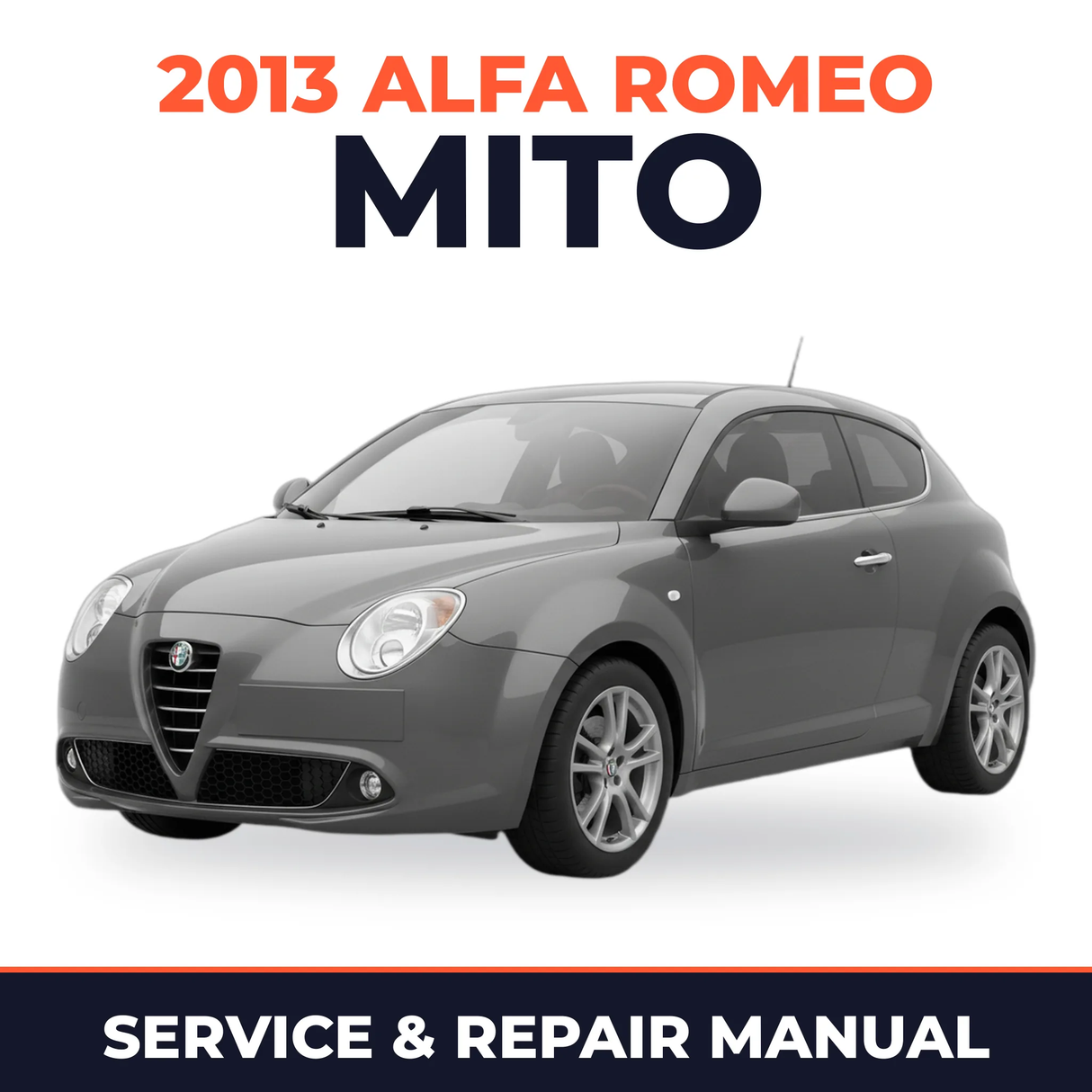 2013 Alfa Romeo Mito Service and Repair Manual