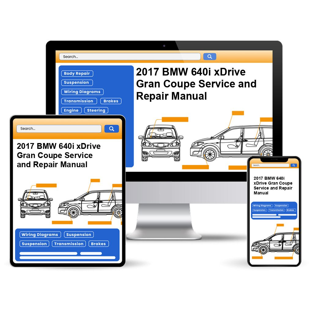 2017 BMW 640i xDrive Gran Coupe Service and Repair Manual