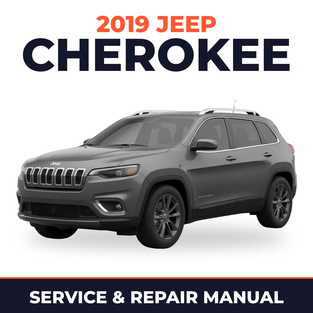 2019 Jeep Cherokee Service and Repair Manual