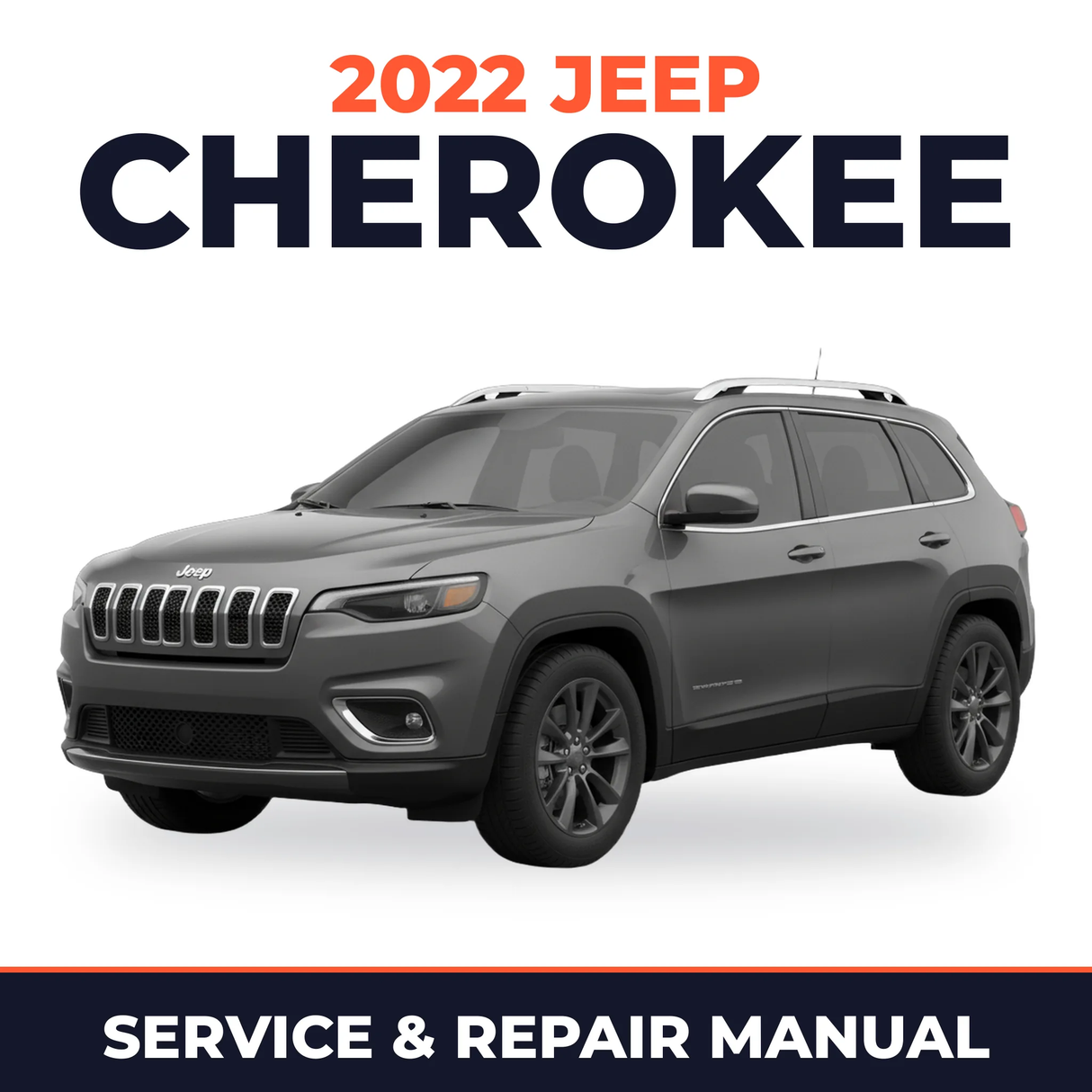 2022 Jeep Cherokee Service and Repair Manual