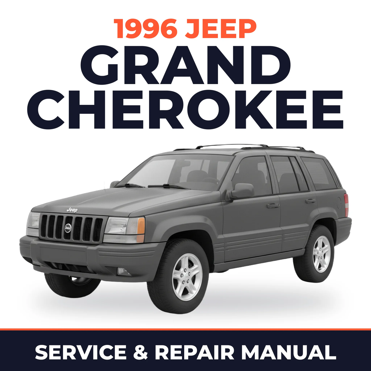 1996 Jeep Grand Cherokee Service and Repair Manual
