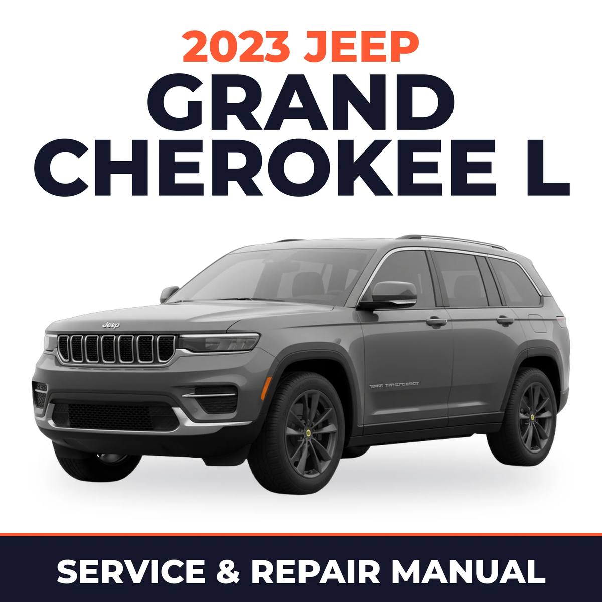 2023 Jeep Grand Cherokee L Service and Repair Manual