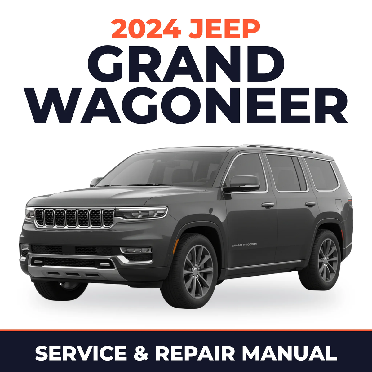 2024 Jeep Grand Wagoneer Service and Repair Manual