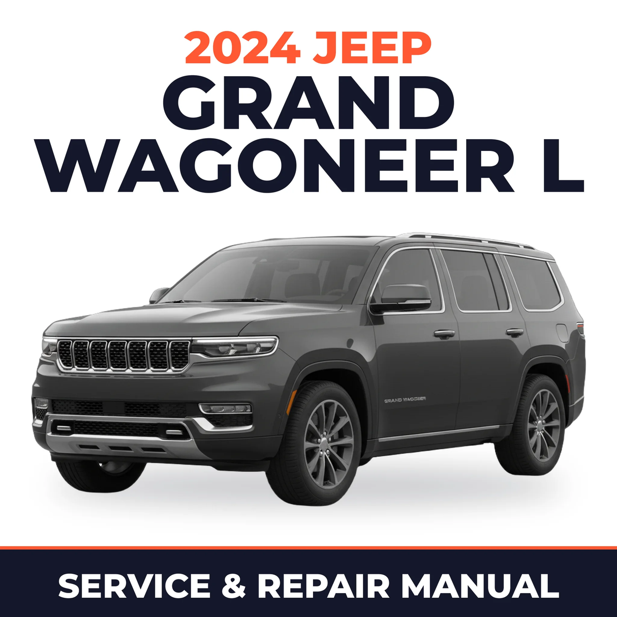 2024 Jeep Grand Wagoneer L Service and Repair Manual