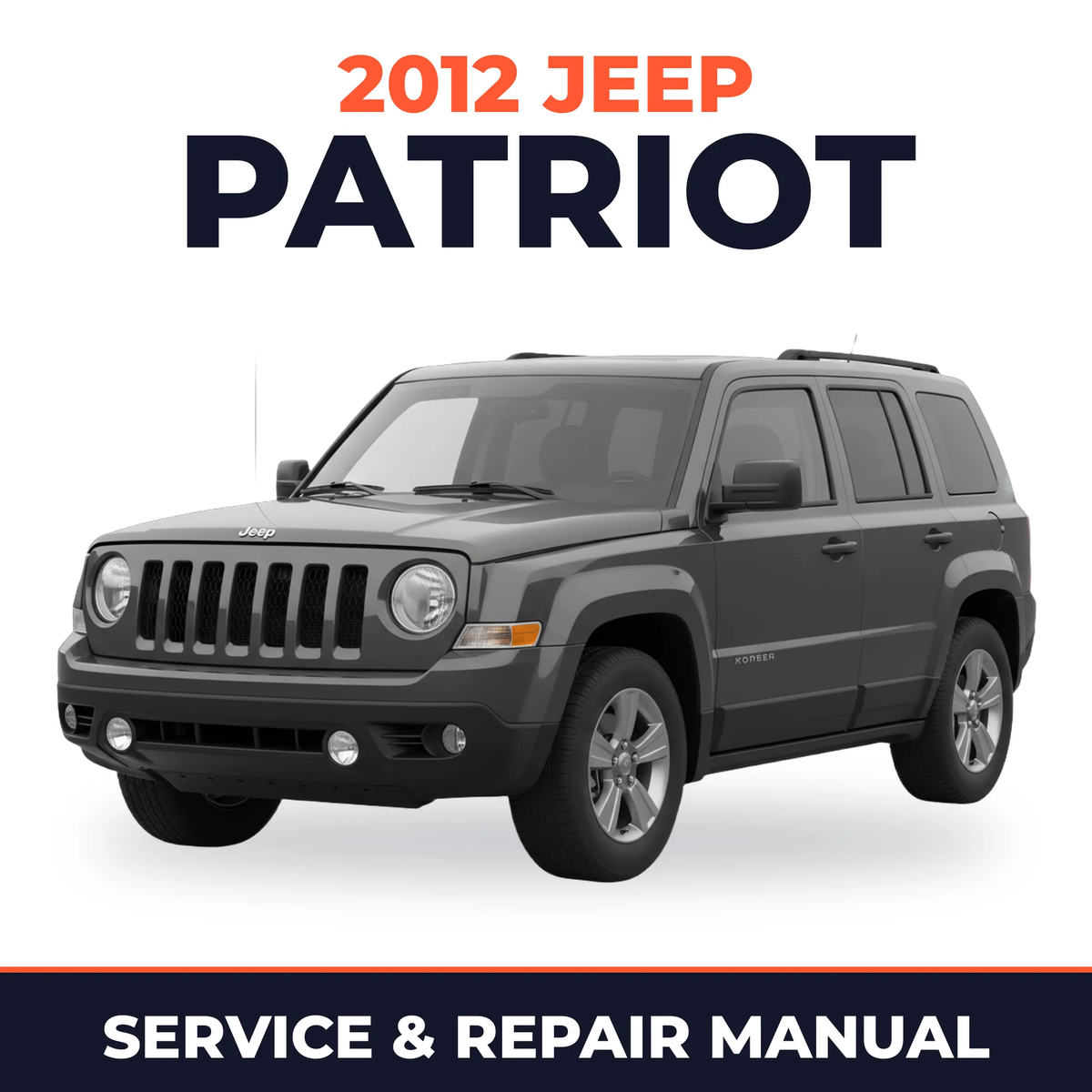 2012 Jeep Patriot Service and Repair Manual