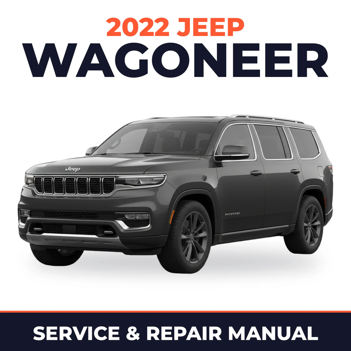 2022 Jeep Wagoneer Service and Repair Manual