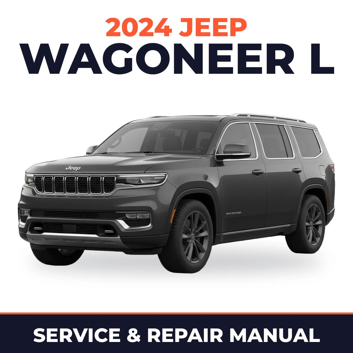 2024 Jeep Wagoneer L Service and Repair Manual