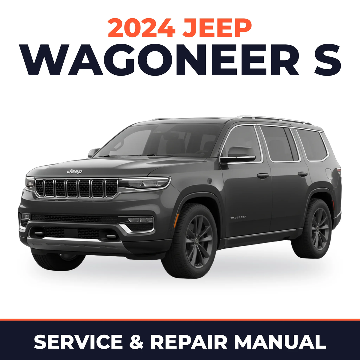 2024 Jeep Wagoneer S Service and Repair Manual
