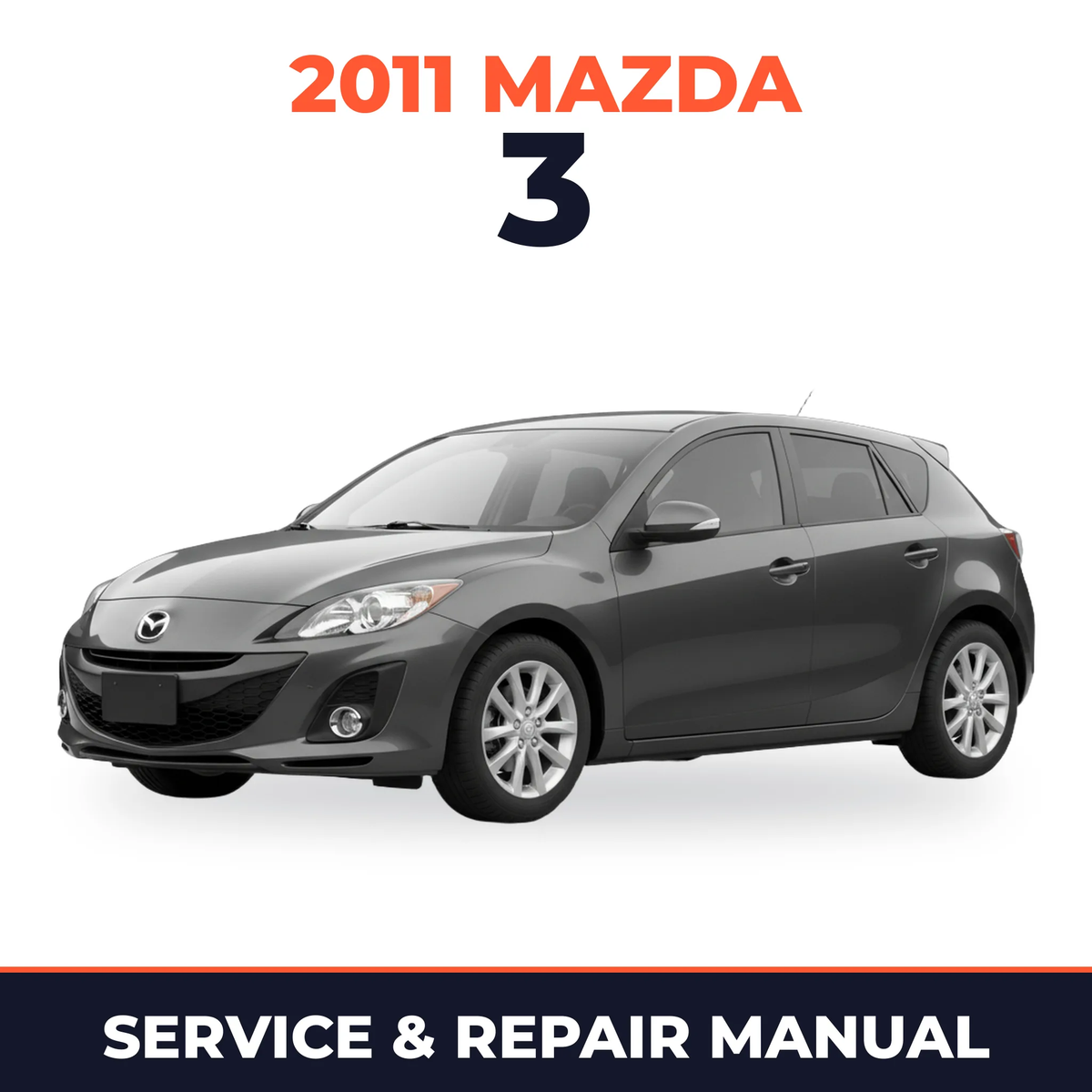2011 Mazda 3 Service and Repair Manual