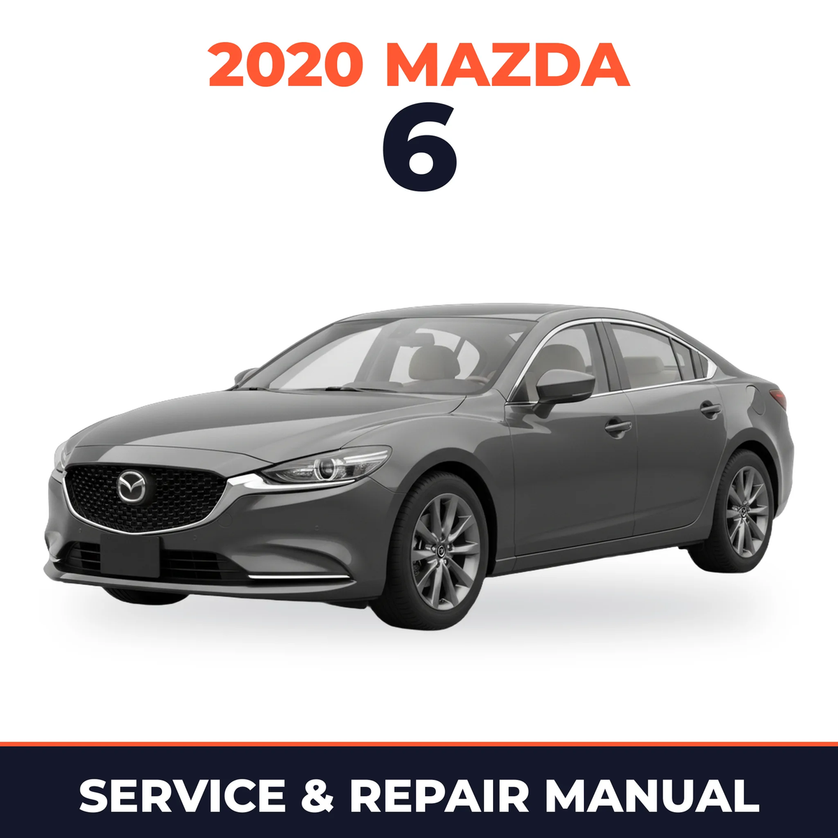 2020 Mazda 6 Service and Repair Manual